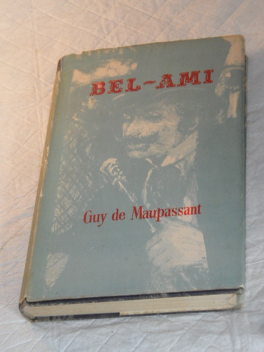 Bel ami guy - -, maupassant