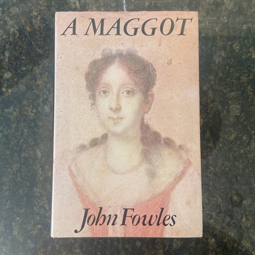 Maggot by john fowles - -,