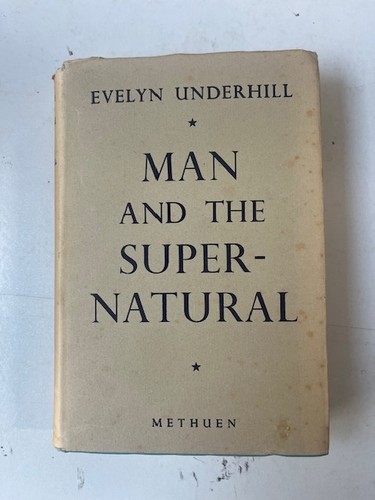 Evelyn underhill man and - -, the