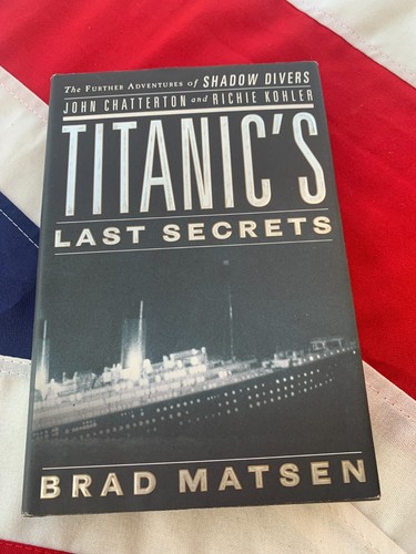 Titanic last secrets - last,
