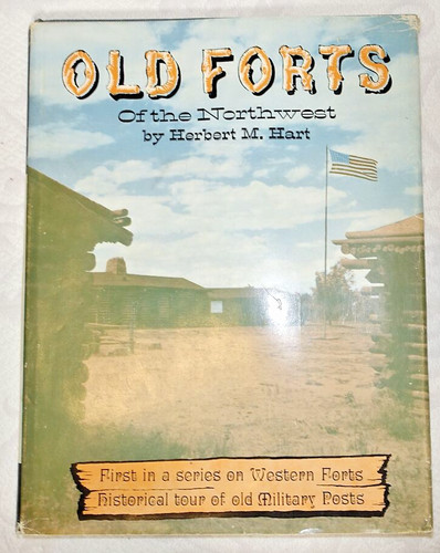Old forts the northwest - old,